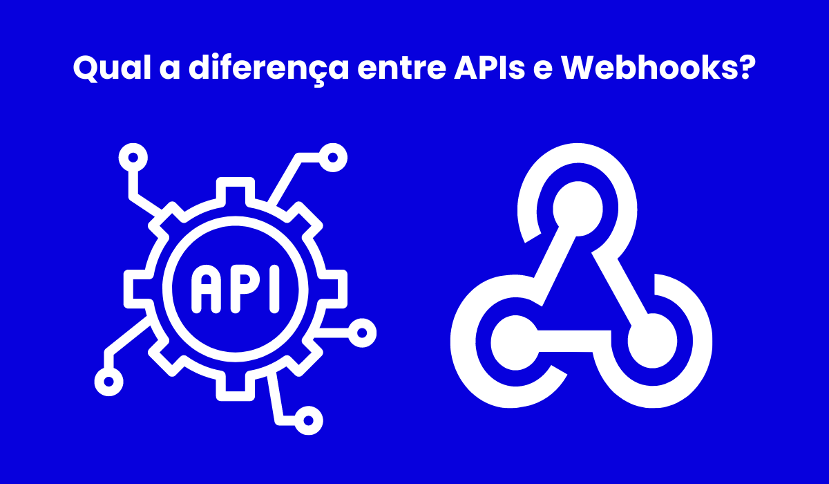 Qual a diferença entre API e Webhook